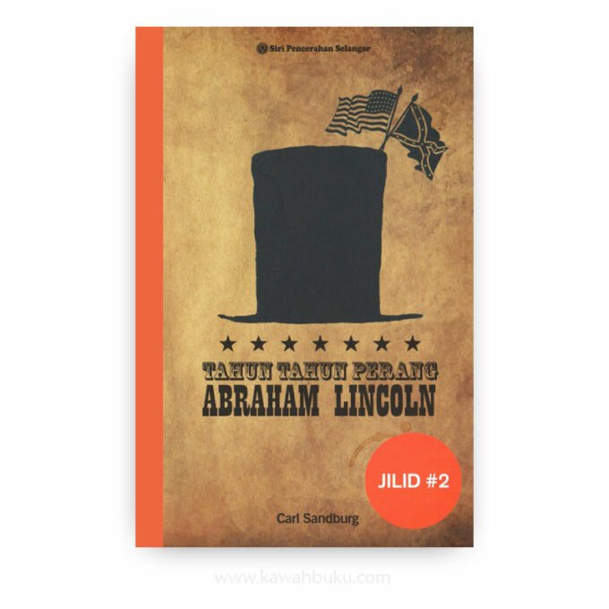 Abraham Lincoln: Tahun-Tahun Perang (Jilid 2)