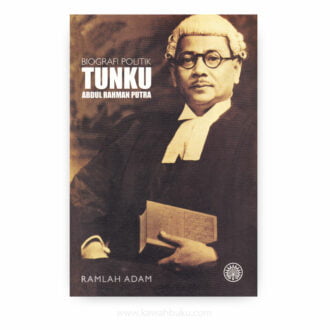 Biografi Politik Tunku Abdul Rahman Putra