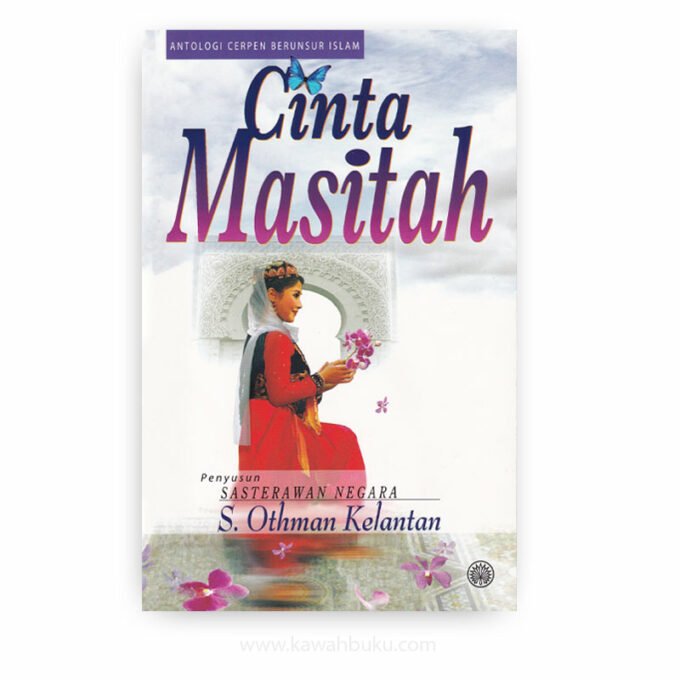 Cinta Masitah: Antologi Cerpen Berunsur Islam Cinta Masitah: Antologi Cerpen Berunsur Islam