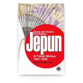 Dasar dan Kesan Pendidikan Jepun di Tanah Melayu 1941-1945