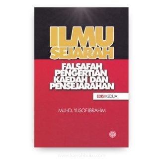 Ilmu Sejarah: Falsafah, Pengertian, Kaedah dan Pensejarahan