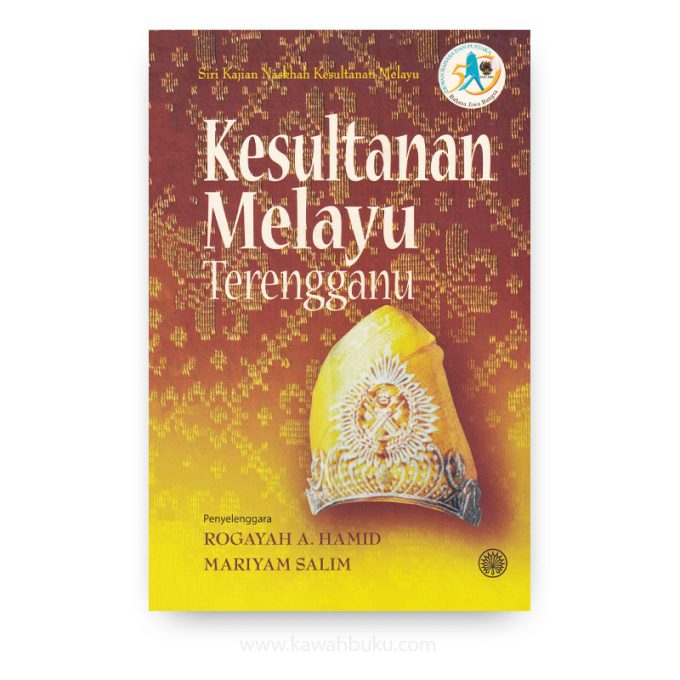 Kesultanan Melayu Terengganu Kesultanan Melayu Terengganu