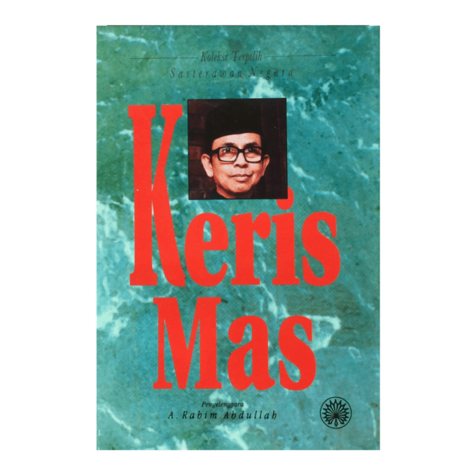 Koleksi Terpilih Sasterawan Negara Keris Mas