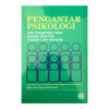 Pengantar Psikologi: Satu Pengenalan Asas kepada Jiwa dan Tingkah Laku Manusia Pengantar Psikologi: Satu Pengenalan Asas kepada Jiwa dan Tingkah Laku Manusia