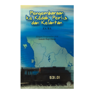 Pengembaraan ke Kedah, Perlis dan Kelantan