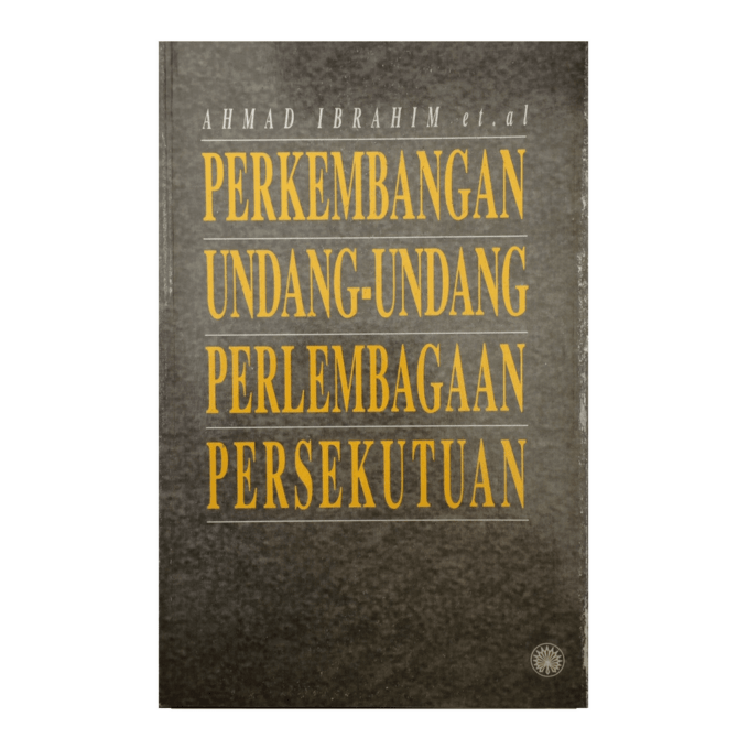 Perkembangan Undang-Undang Perlembagaan Persekutuan Perkembangan Undang-Undang Perlembagaan Persekutuan