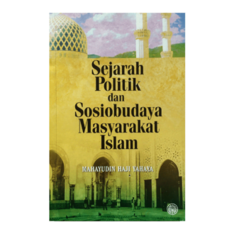 Sejarah Politik Dan Sosiobudaya Masyarakat Islam