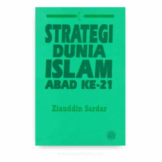 Strategi Dunia Islam Abad ke-21