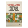 Tanggapan: Pembicaraan Karya-Karya Shahnon Ahmad Tanggapan: Pembicaraan Karya-Karya Shahnon Ahmad