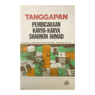 Tanggapan: Pembicaraan Karya-Karya Shahnon Ahmad