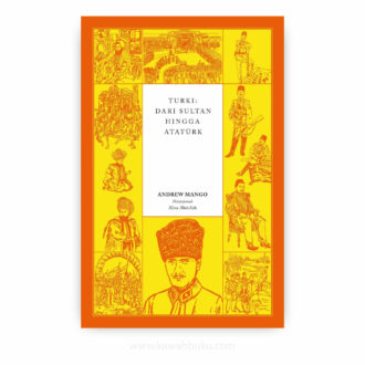 Turki: Dari Sultan hingga Atatürk