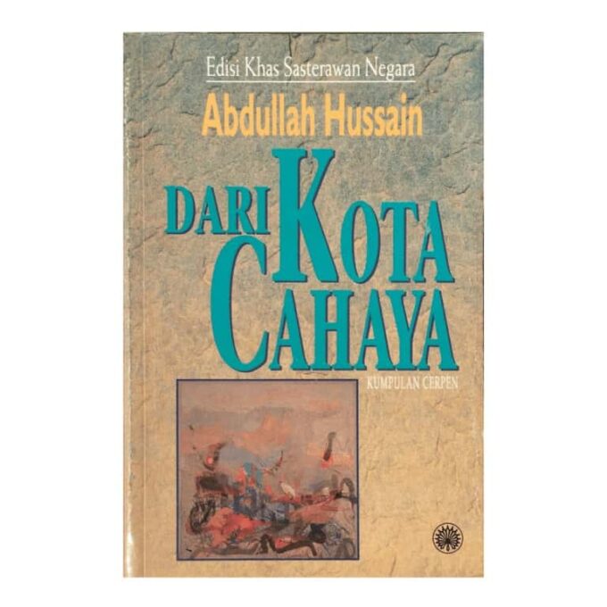 Dari Kota Cahaya Abdullah Hussain