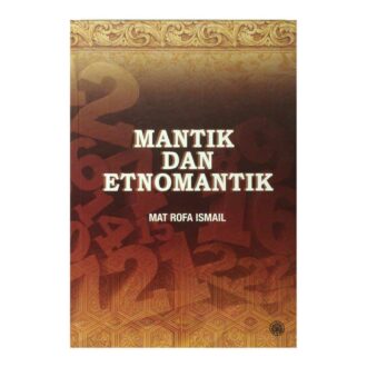 Mantik dan Etnomantik Mat Rofa Ismail