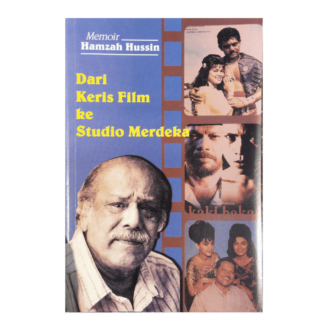 Memoir Hamzah Hussin: Dari Keris Film Ke Studio Merdeka