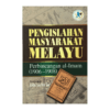 Pengislahan Masyarakat Melayu Perbincangan Al-Imam (1906-1908) Pengislahan Masyarakat Melayu: Perbincangan Al-Imam (1906-1908)