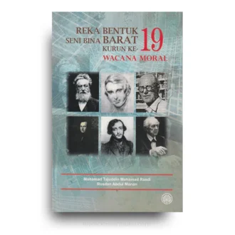 Reka Bentuk Seni Bina Barat Kurun Ke-19: Wacana Moral