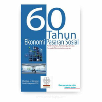 60 Tahun Ekonomi Pasaran Sosial: Pembentukan, Pembangunan dan Perspektif Formula Keamanan