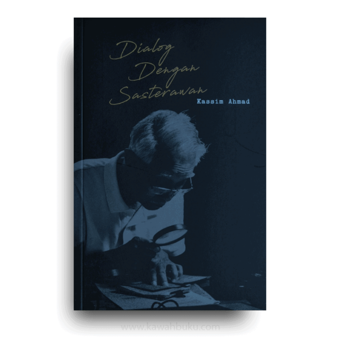 Dialog Dengan Sasterawan Edisi Kedua Dialog Dengan Sasterawan