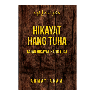 Hikayat Hang Tuha (Atau Hikayat Hang Tua)