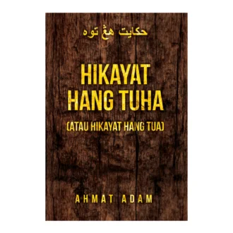 Hikayat Hang Tuha (Atau Hikayat Hang Tua)
