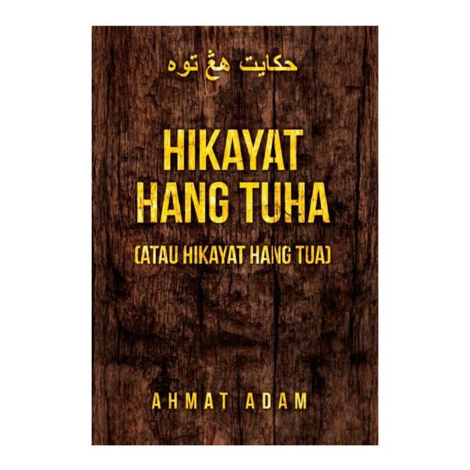Hikayat Hang Tuha (Atau Hikayat Hang Tua)