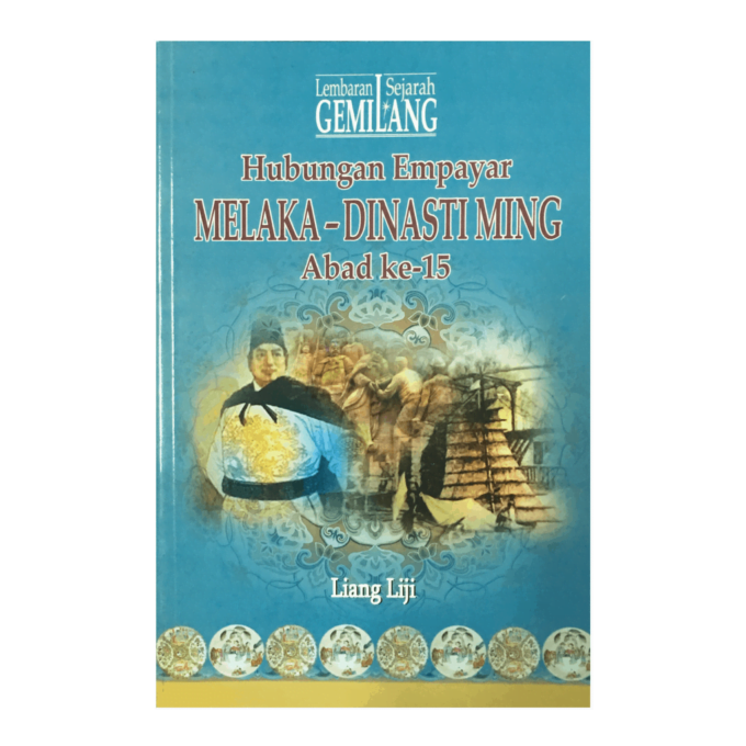 Hubungan Empayar Melaka-Dinasti Ming Abad ke-15