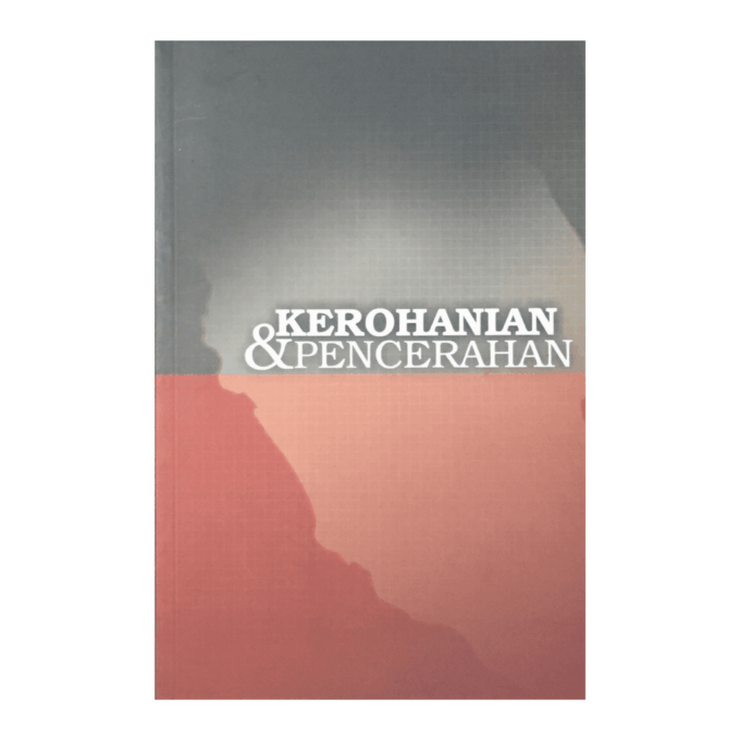 Kerohanian dan Pencerahan Kerohanian dan Pencerahan