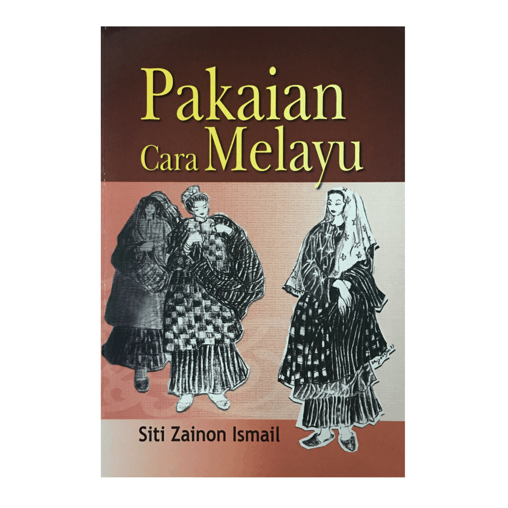 Pakaian Cara Melayu - Kawah Buku