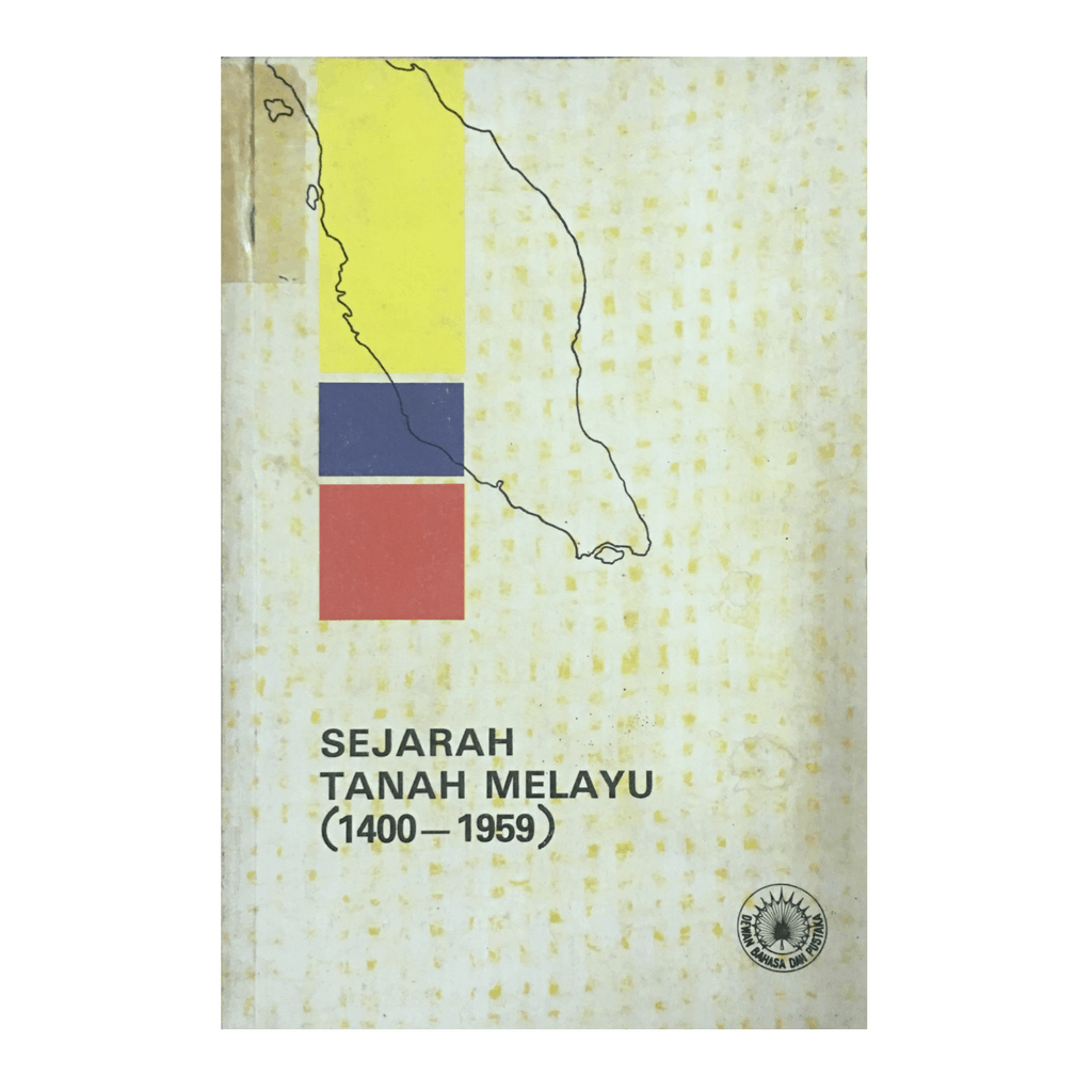 Sejarah Tanah Melayu 1400 1959 Kawah Buku