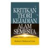 Kritikan Teori Kejadian Alam Semesta Kritikan Teori Kejadian Alam Semesta