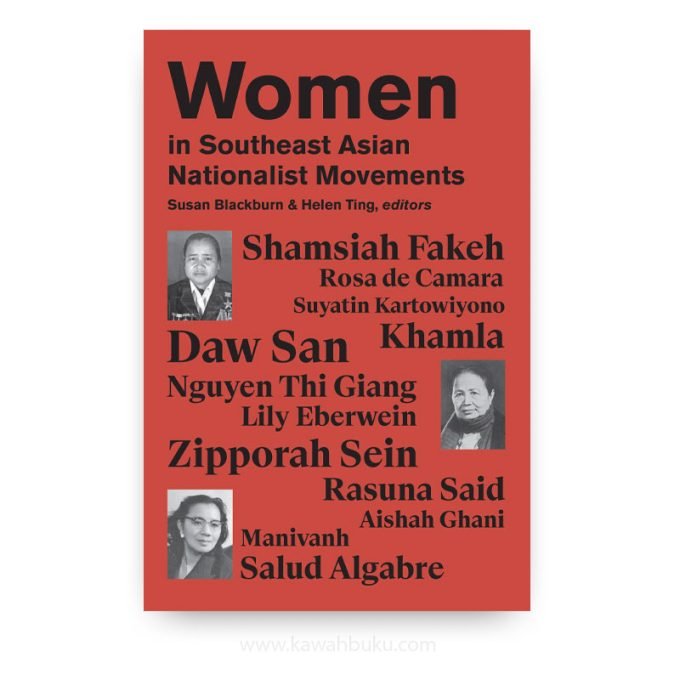 Women in Southeast Asian Nationalist Movements Women in Southeast Asian Nationalist Movements