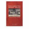 Polarising Javanese Society: Islamic and Other Visions (c. 1830-1930)