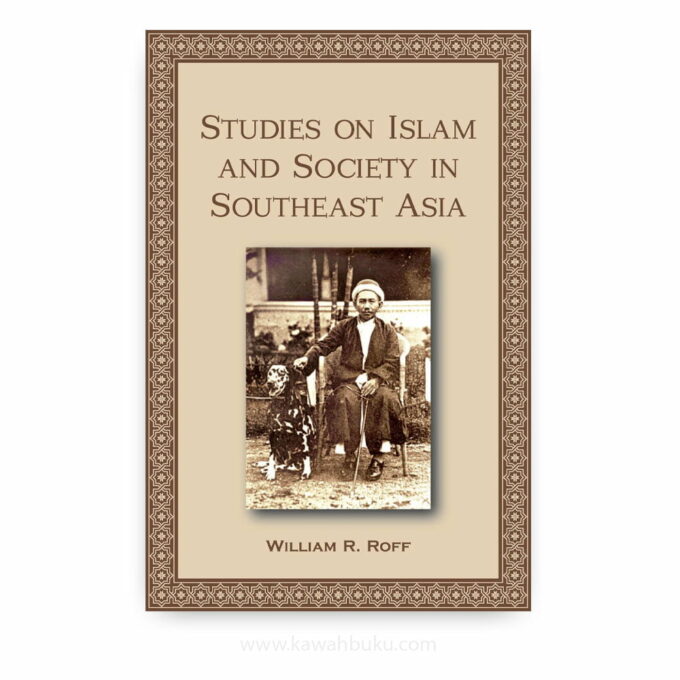 Studies on Islam and Society in Southeast Asia