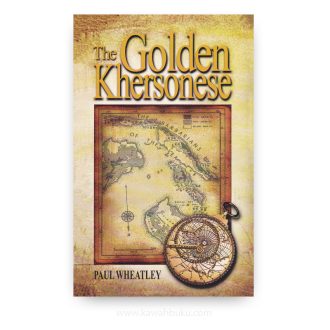 The Golden Khersonese: Studies in the Historical Geography of the Malay Peninsula before A.D. 1500