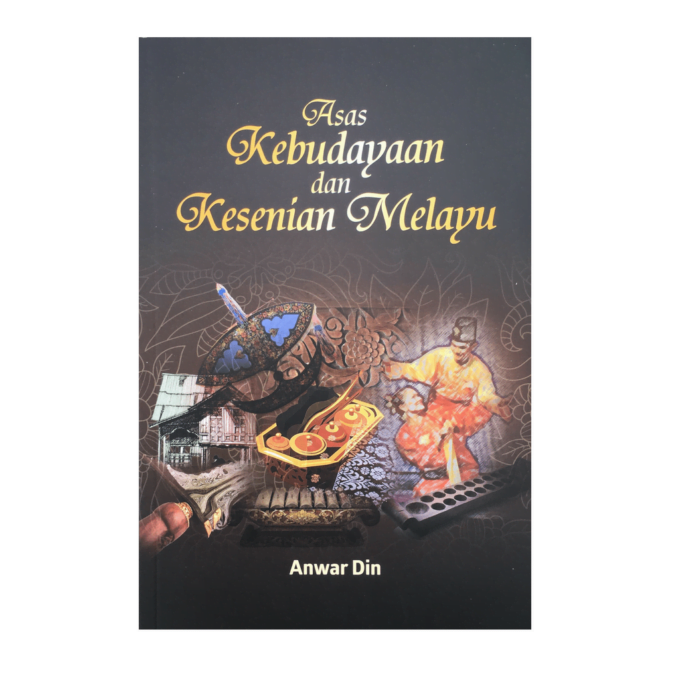 Asas Kebudayaan dan Kesenian Melayu Asas Kebudayaan dan Kesenian Melayu