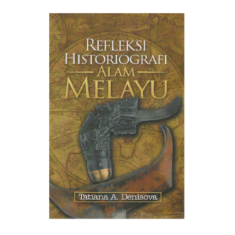 Refleksi Historiografi Alam Melayu
