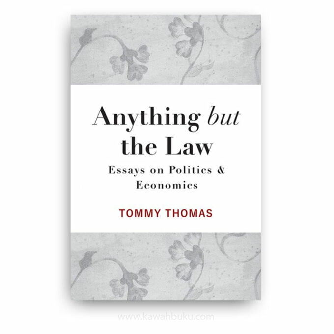 Anything but the Law: Essays on Politics and Economics Anything but the Law: Essays on Politics and Economics