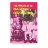 The Making of the Malayan Constitution The Making of the Malayan Constitution