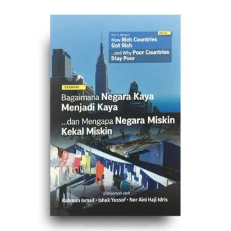 Bagaimana Negara Kaya Menjadi Kaya dan Mengapa Negara Miskin Kekal Miskin