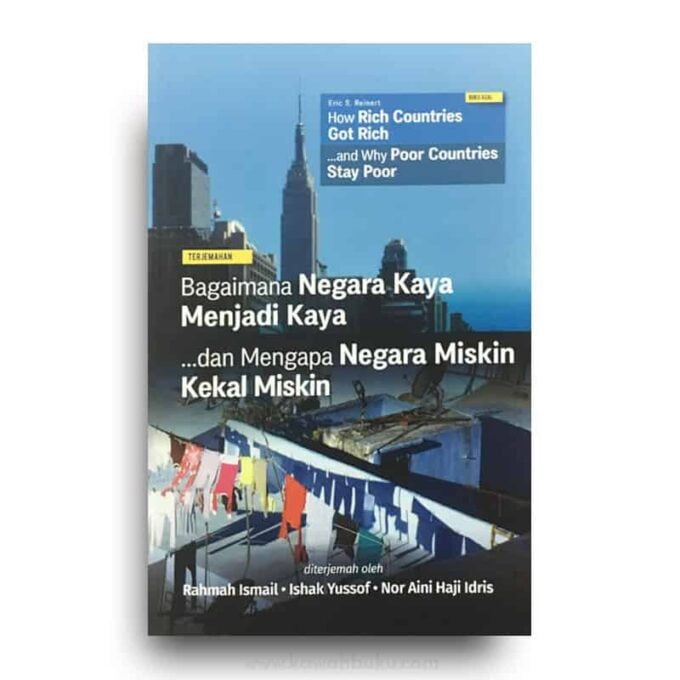 Bagaimana Negara Kaya Menjadi Kaya dan Mengapa Negara Miskin Kekal Miskin