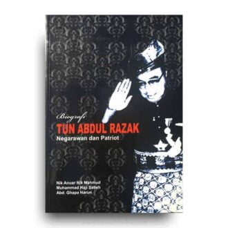 Biografi Tun Abdul Razak: Negarawan dan Patriot