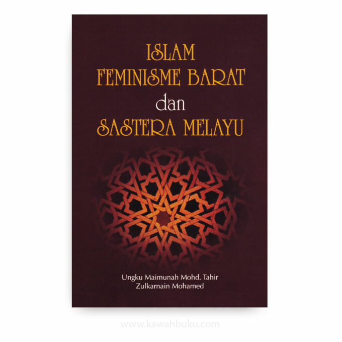 Islam, Feminisme Barat dan Sastera Melayu Islam, Feminisme Barat dan Sastera Melayu