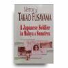 Memoir of Takao Fusayama: A Japanese Soldier in Malaya and Sumatera Memoir of Takao Fusayama: A Japanese Soldier in Malaya and Sumatera