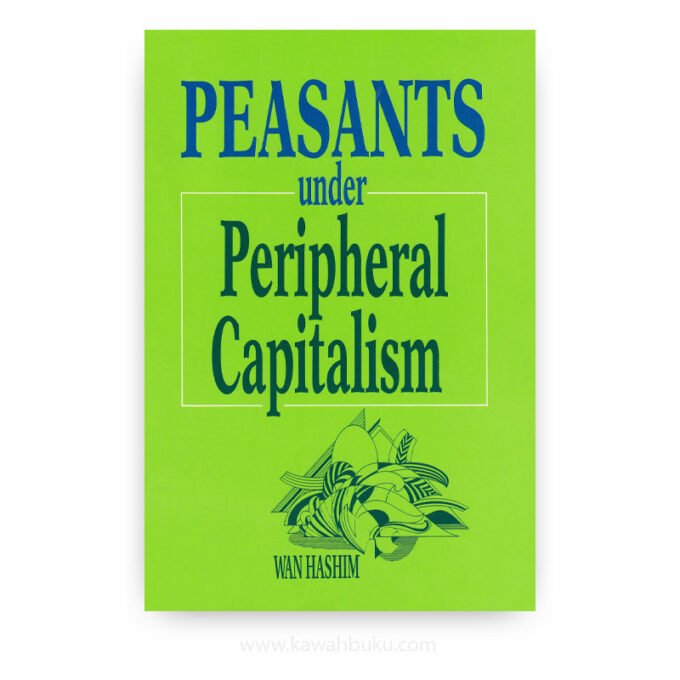 Peasants under Peripheral Capitalism Peasants under Peripheral Capitalism