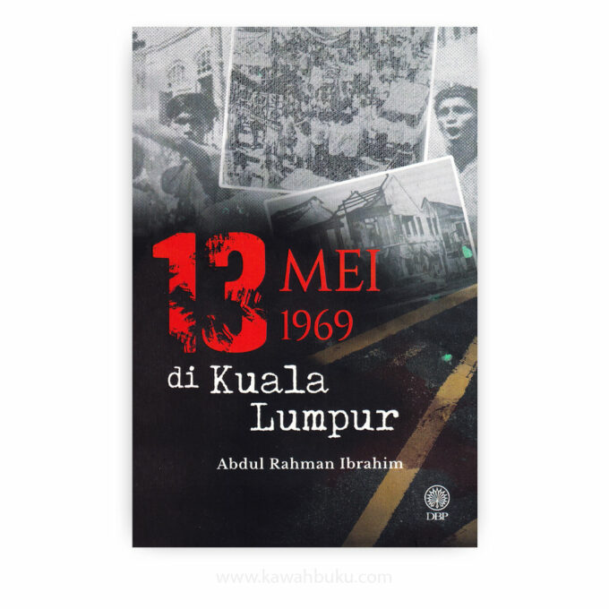 13 Mei 1969 di Kuala Lumpur