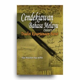 Cendekiawan Bahasa Melayu dalam Tradisi Kesarjanaan Barat