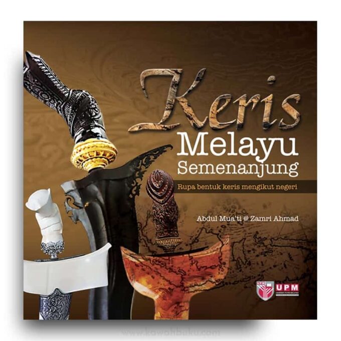 Keris Melayu Semenanjung Keris Melayu Semenanjung