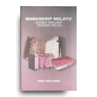 Manuskrip Melayu: Sumber Maklumat Peribumi Melayu