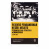 Perintis Pembangunan Negeri Melayu: Perantau dan Peneroka Minangkabau 1824-1957