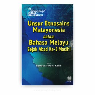 Unsur Etnosains Malayonesia dalam Bahasa Melayu Sejak Abad ke-5 Masihi